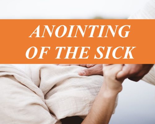 Biblical basis of the Sacrament of Anointing of the Sick